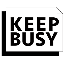  Keep Busy